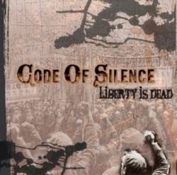 Code Of Silence (RSA) : Liberty Is Dead
